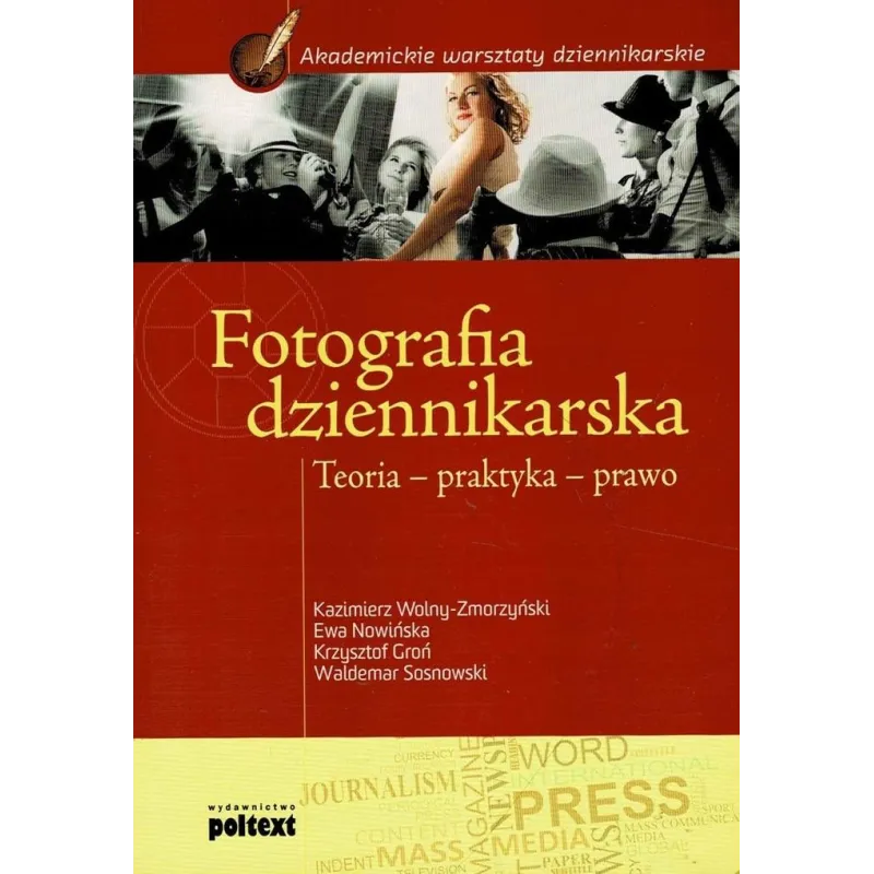 KAZIMIERZ WOLNY-ZMORZYŃSKI,EWA NOWIŃSKA,KRZYSZTOF GROŃ,WALDEMAR SOSNOWSKI