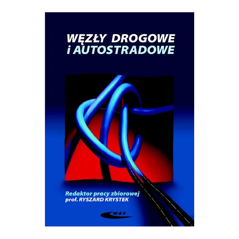 WĘZŁY DROGOWE I AUTOSTRADOWE