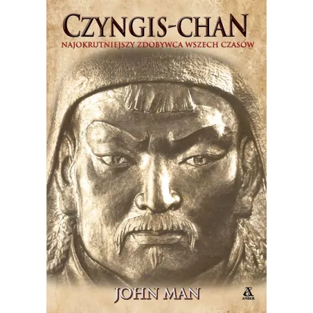Czyngischan. Życie śmierć i zmartwychwstanie wyd. 2023 John Man