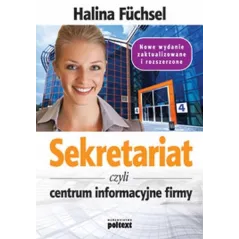 SEKRETARIAT CZYLI CENTRUM INFORMACYJNE FIRMY Halina Fuchsel - MT Biznes