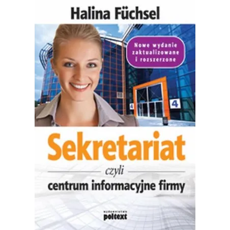SEKRETARIAT CZYLI CENTRUM INFORMACYJNE FIRMY Halina Fuchsel - MT Biznes