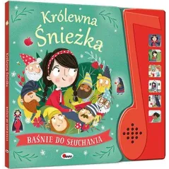 KRÓLEWNA ŚNIEŻKA. BAŚNIE DO SŁUCHANIA