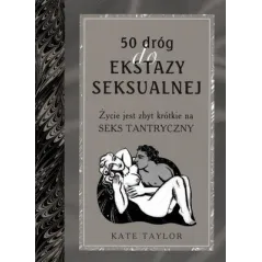 50 DRÓG DO EKSTAZY SEKSUALNEJ - Muza