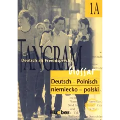TANGRAM 1A SŁOWNICZEK NIEMIECKO-POLSKI Rosa-Maria Dallapiazza - Hueber Polska