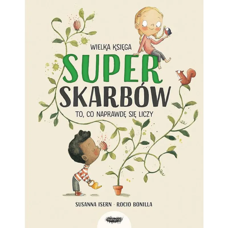 WIELKA KSIĘGA SUPERSKARBÓW. TO, CO NAPRAWDĘ SIĘ LICZY - Mamania