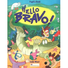 HELLO BRAVO! PODRĘCZNIK Judy West - Macmillan