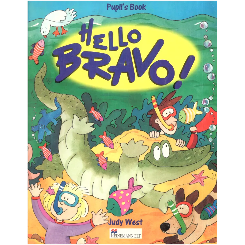 HELLO BRAVO! PODRĘCZNIK Judy West - Macmillan