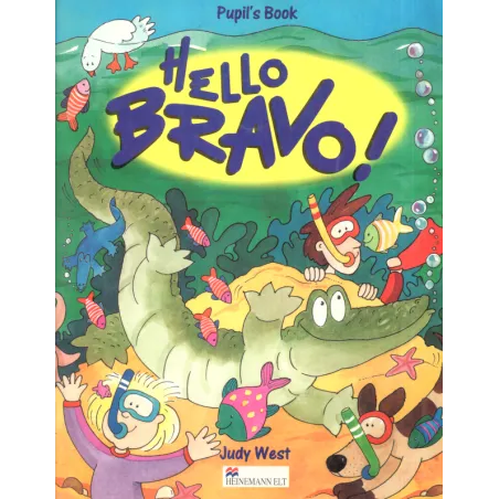 Hello Bravo! Podręcznik Judy West Hello Bravo! Podręcznik Judy West