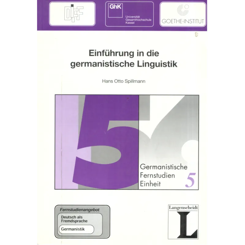 EINFUHRUNG IN DIE GERMANISTISCHE LINGUISTIK Hans Otto Spillmann - Langenscheidt