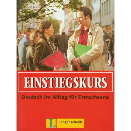 BERLINER PLATZ 3 EINSTEIGSKURS DEUTSCH IM ALLTAG FUR ERWACHSENE + CD Elke Burger - Langenscheidt