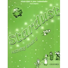 STARDUST 5 ĆWICZENIA Alison Blair, Jane Cadwallader, Paul Shipton - Oxford University Press