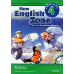 NEW ENGLISH ZONE 4 PODRĘCZNIK Rob Nolasco, David Newbold - Oxford University Press