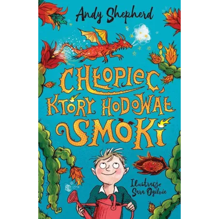 CHŁOPIEC KTÓRY HODOWAŁ SMOKI Andy Sheperd 7+ - Arystoteles
