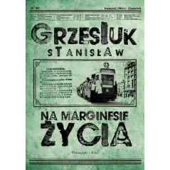 NA MARGINESIE ŻYCIA Stanisław Grzesiuk - Prószyński