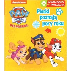 PSI PATROL WYZWANIA DLA MALUCHA PIESKI POZNAJĄ PORY ROKU - Media Service Zawada