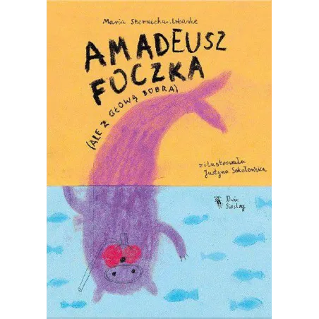 Amadeusz Foczka (Ale Z Głową Bobra)