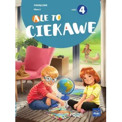 ALE TO CIEKAWE. KLASA 2 PODRĘCZNIK 4
