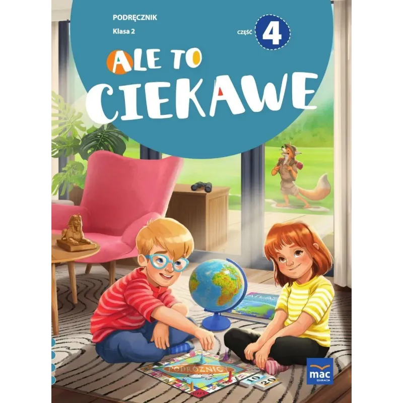 ALE TO CIEKAWE. KLASA 2 PODRĘCZNIK 4