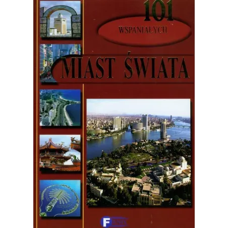101 WSPANIAŁYCH MIAST ŚWIATA Terzi Enzo - Arti