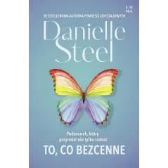 To co bezcenne Danielle Steel