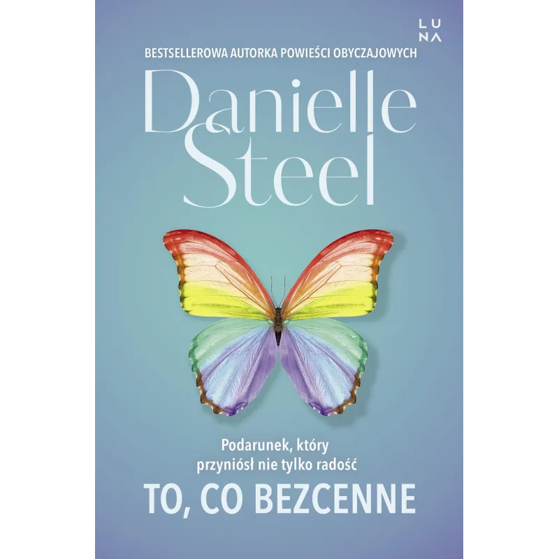 To co bezcenne Danielle Steel