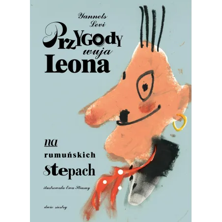 Przygody Wuja Leona Na Rumuńskich Stepach
