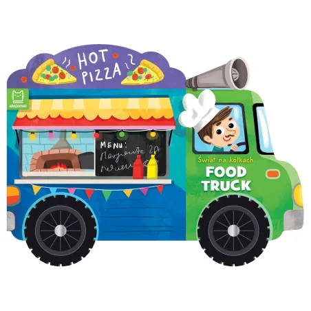 Food Truck. Świat Na Kółkach