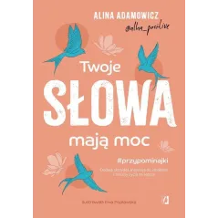 TWOJE SŁOWA MAJĄ MOC