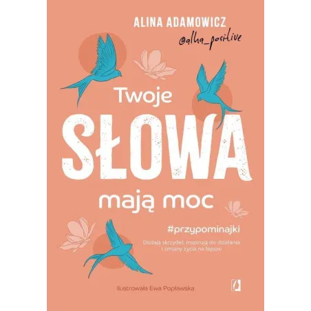 TWOJE SŁOWA MAJĄ MOC
