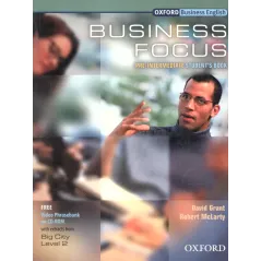 BUSINESS FOCUS PRE-INTERMEDIATE PODRĘCZNIK Z PŁYTĄ CD David Grant, Robert McLarty - Oxford University Press