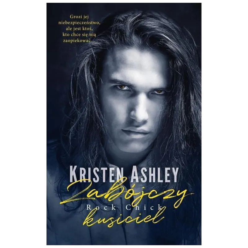 ZABÓJCZY KUSICIEL ROCK CHICK Kristen Ashley - Akurat