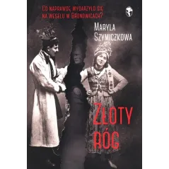 ZŁOTY RÓG Maryla Szymiczkowa - Znak Literanova