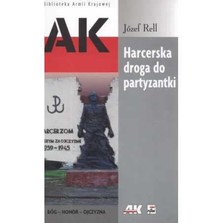 HARCERSKA DROGA DO PARTYZANTKI Józef Rell - Rytm