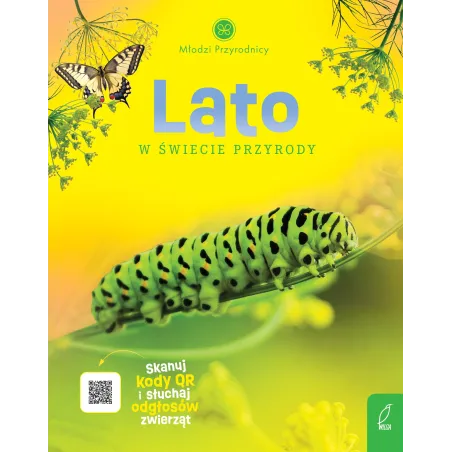 Lato W Świecie Przyrody. Młodzi Przyrodnicy