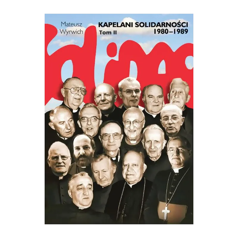 KAPELANI SOLIDARNOŚCI 1980-1989 2 Mateusz Wyrwich - Rytm