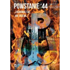 POWSTANIE 44 ZACHOWALI SIĘ JAK TRZEBA... Mateusz Wyrwich - Rytm