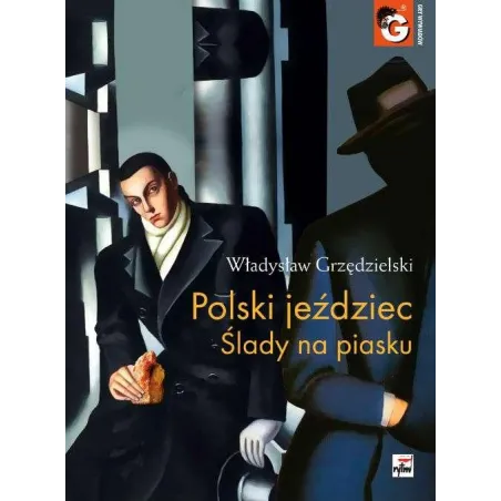 POLSKI JEŹDZIEC ŚLADY NA PIASKU Władysław Grzędzielski - Rytm