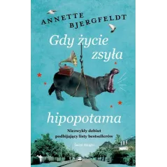 GDY ŻYCIE ZSYŁA HIPOPOTAMA