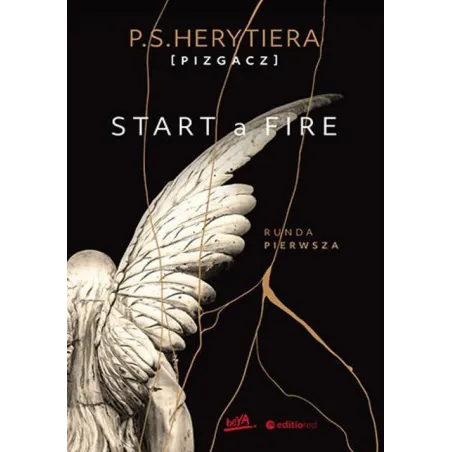 START A FIRE RUNDA PIERWSZA - Editio