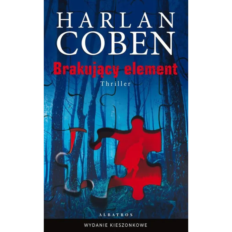 BRAKUJĄCY ELEMENT WYDANIE POCKETOWE Harlan Coben