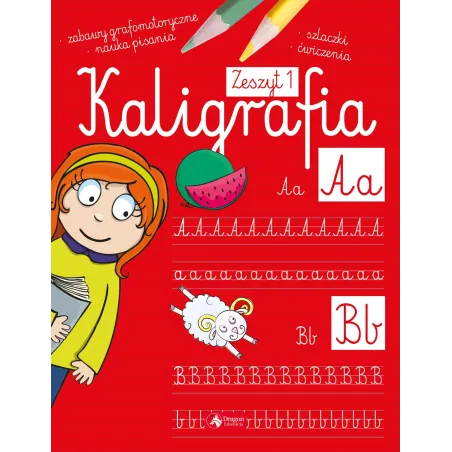 KALIGRAFIA ZESZYT 1 Agnieszka Kamińska - Dragon