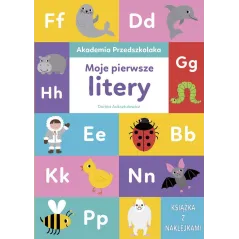 MOJE PIERWSZE LITERY. AKADEMIA PRZEDSZKOLAKA Z NAKLEJKAMI - Olesiejuk