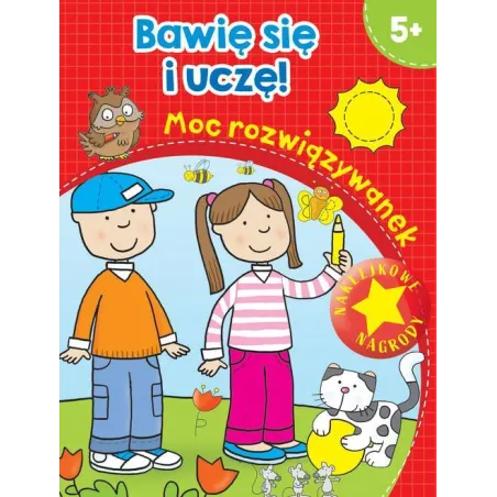 MOC ROZWIĄZYWANEK. BAWIĘ SIĘ I UCZĘ! 5+