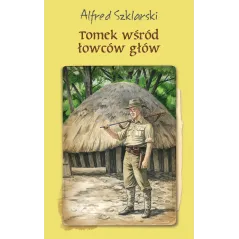TOMEK WŚRÓD ŁOWCÓW GŁÓW. PRZYGODY TOMKA WILMOWSKIEGO - Muza