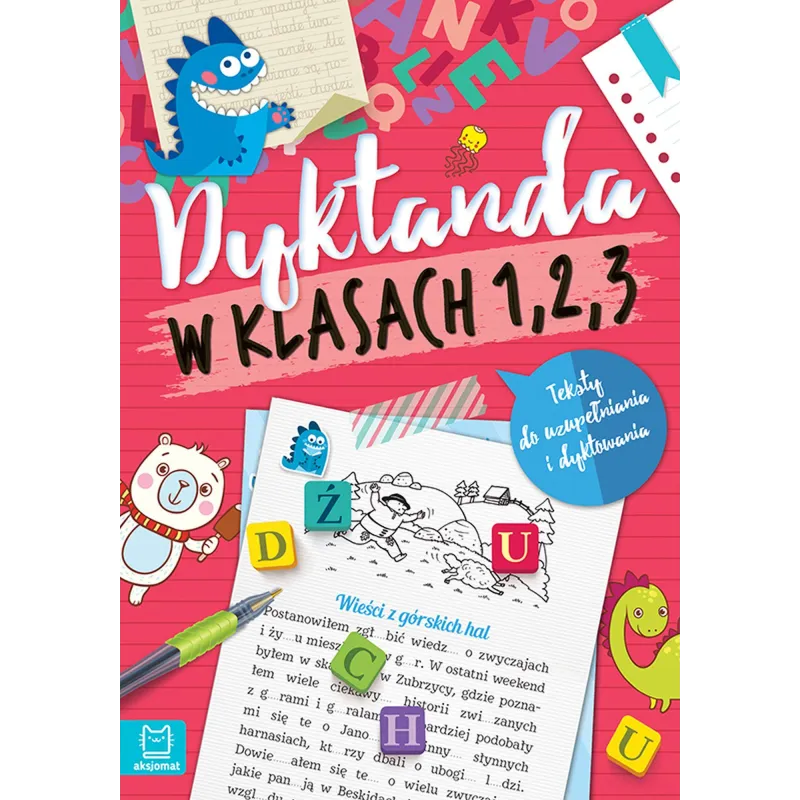 Dyktanda w klasach 13. Teksty do uzupełniania i dyktowania wyd. 3 Anna Podgórska,Agnieszka Bator,Bogusław Michalec