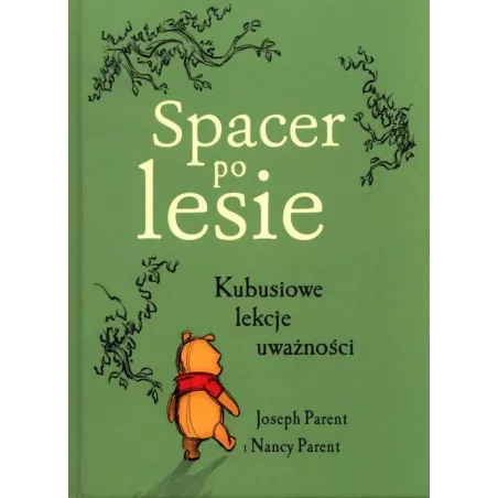 SPACER PO LESIE. KUBUSIOWE LEKCJE UWAŻNOŚCI