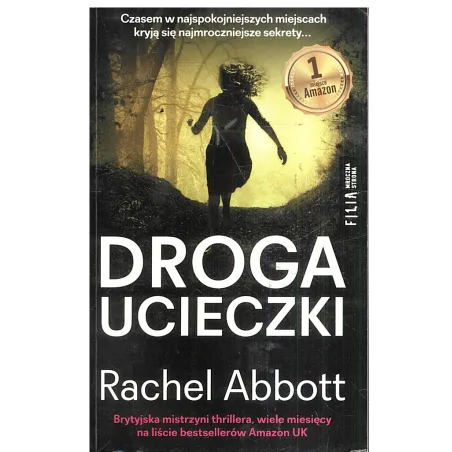DROGA UCIECZKI Rachel Abbott - Filia