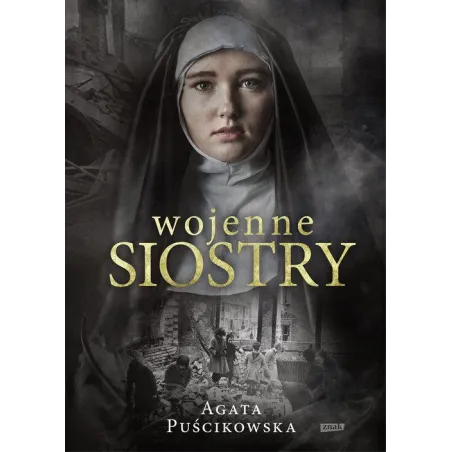 WOJENNE SIOSTRY Agata Puścikowska - Znak
