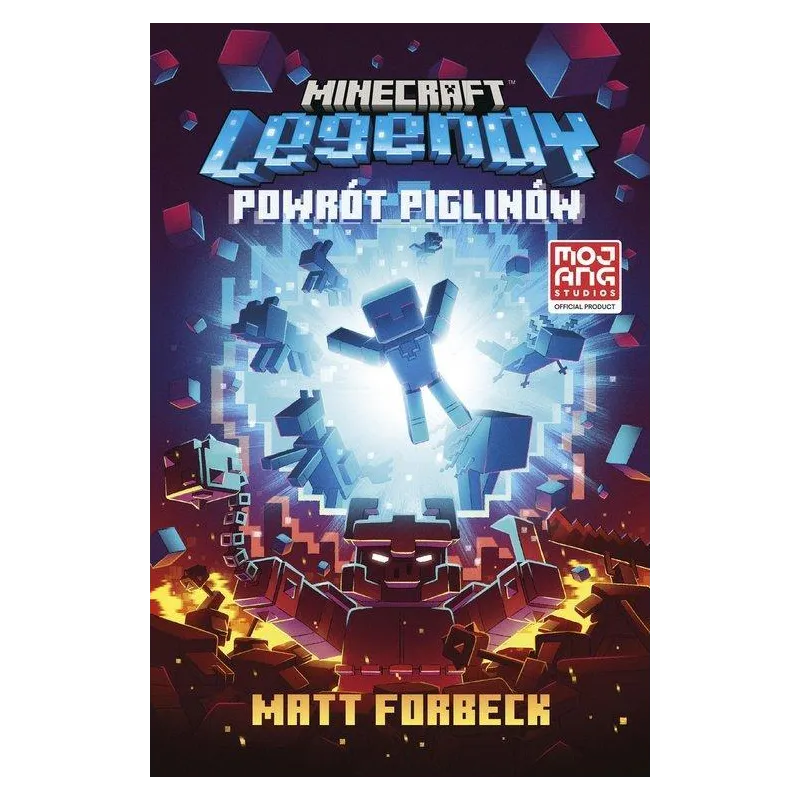 MINECRAFT LEGENDY. POWRÓT PIGLINÓW