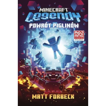 Minecraft Legendy. Powrót Piglinów Minecraft Legendy. Powrót Piglinów